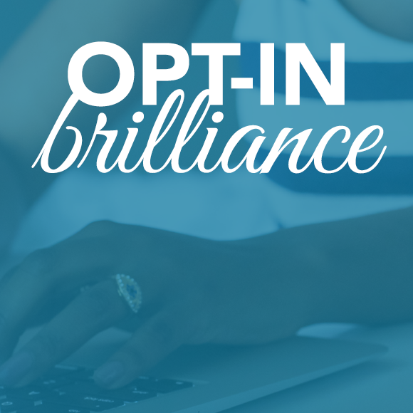 Opt-in Brilliance