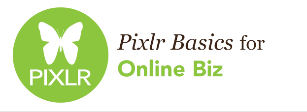 Pixlr Basics for Online Business - Jewels Branch